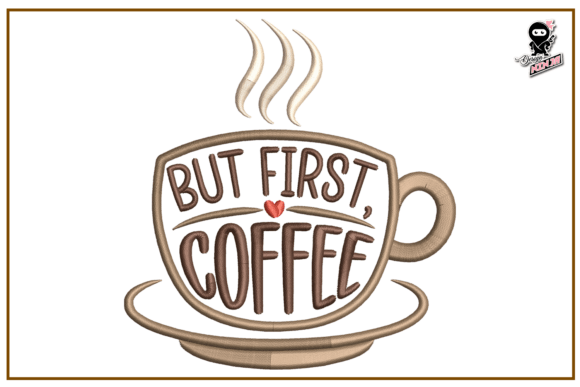 But First Coffee Embroidery